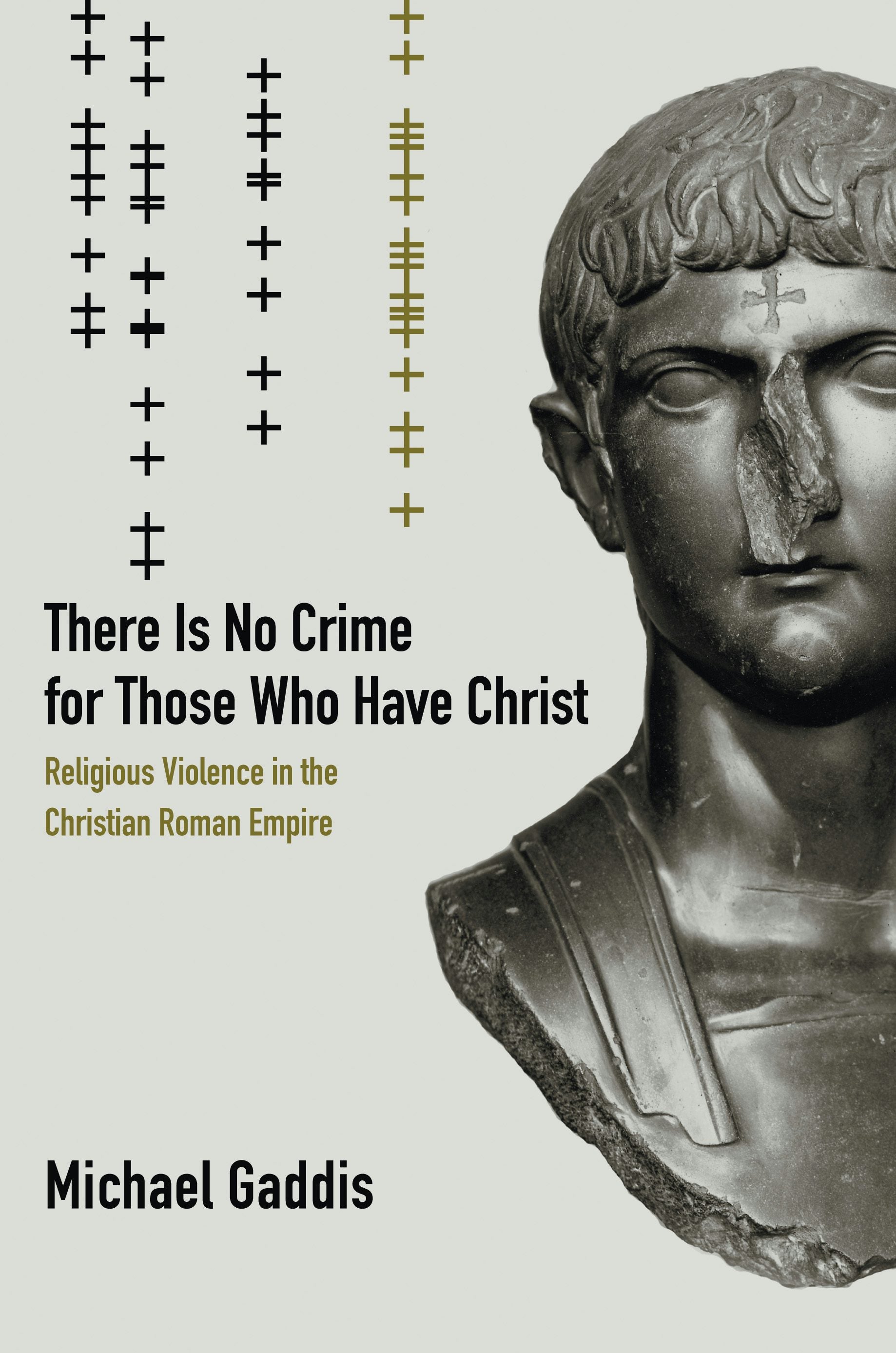 Book cover image for There Is No Crime for Those Who Have Christ ISBN: 9780520930902